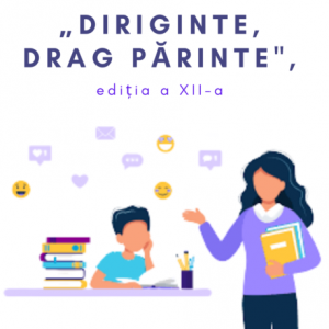 Concursul diriginților de clasă ”Diriginte, drag părinte”