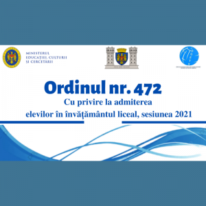 Admiterea elevilor în învățământul liceal, sesiunea 2021
