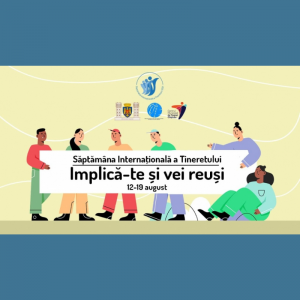 Săptămâna Internațională a Tineretului la Chișinău 2021