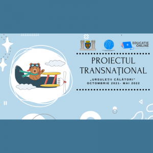 Proiectul transnațional „Ursuleții Călători”, octombrie 2021- mai 2022