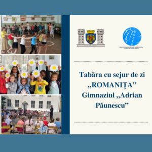 Tabăra cu sejur de zi „ROMANIȚA”, Gimnaziul „Adrian Păunescu”