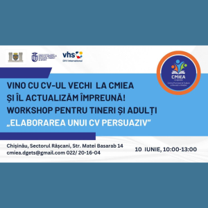 Workshop „Elaborarea unui CV Persuasiv”