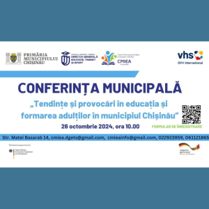 Conferința Municipală „Tendințe și provocări în educația și formarea adulților în municipiul Chișinău”